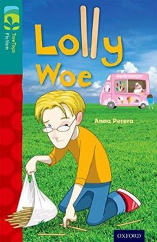 Oxford Reading Tree TreeTops Fiction 16 More Pack A Lolly Woe