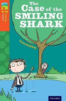 Oxford Reading Tree TreeTops Fiction 13 The Case of the Smiling Shark