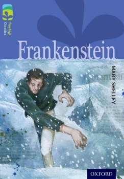 Oxford Reading Tree TreeTops Classics 17 Frankenstein