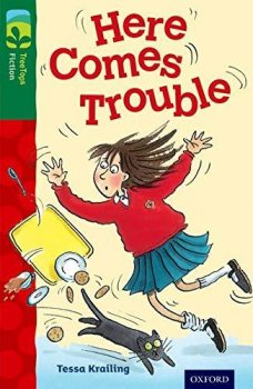 Oxford Reading Tree TreeTops Fiction 12 More Pack A Here Comes Trouble