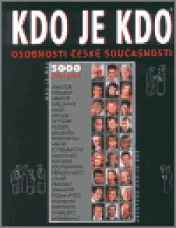 Kdo je kdo - osobnosti české současnosti