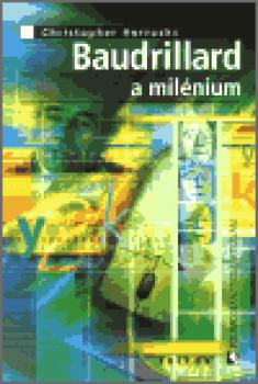 Baudrillard a milénium