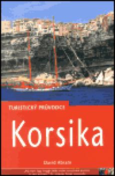 Korsika - turistický průvodce / 1. vydání