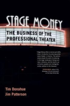 Stage Money : The Business of the Professional Theater