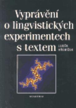 Vyprávění o lingvistických experimentech s textem