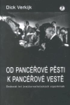 Od pancéřové pěsti k pancéřové vestě