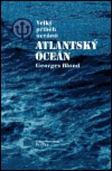 Velký příběh oceánů - Atlantský oceán