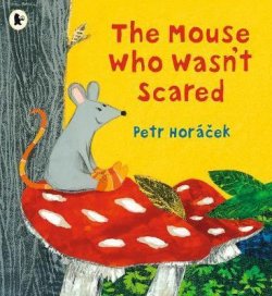The Mouse Who Wasn´t Scared