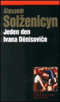 Jeden den Ivana Děnisoviče (brož.)