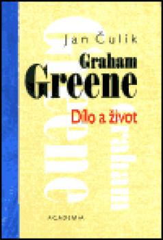 Graham Greene - Dílo a život