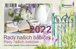 Kalendář 2022 - Rady našich babiček, stolní týdenní, 214 x 140 mm