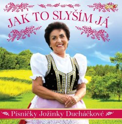 Ducháčková Jožinka - CD 
