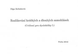 Rozlišování krátkých a dlouhých samohlásek -Cvičení pro dyslektiky I