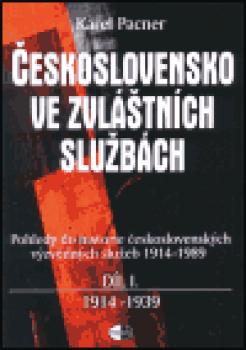 Československo ve zvláštních službách, díl I. - 1914-1939