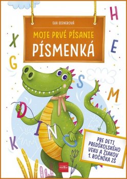 Moje prvé písanie PÍSMENKÁ (slovensky)