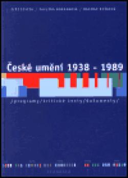 České umění 1938 - 1989