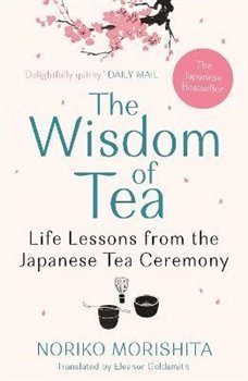 The Wisdom of Tea