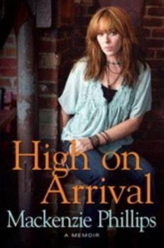 High on Arrival : A Memoir