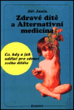 Zdravé dítě a Alternativní medicína