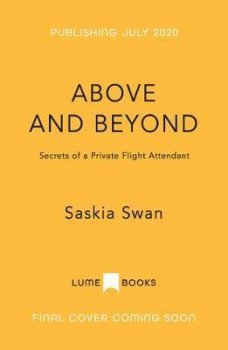 Above and Beyond : Secrets of a Private 