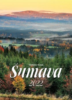 Kalendář 2022 - Šumava velký nástěnný