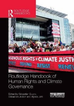 Routledge Handbook of Human Rights and Climate Governance