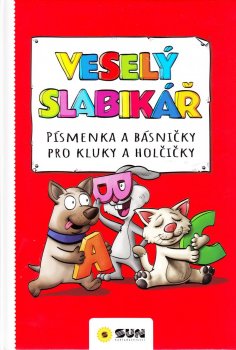 Veselý slabikář - Písmenka a básničky pro kluky a holčičky