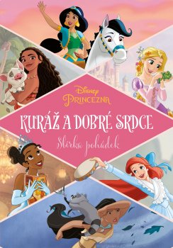 Princezna - Kuráž a dobré srdce