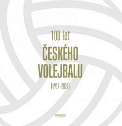 100 let českého volejbalu - 1921–2021