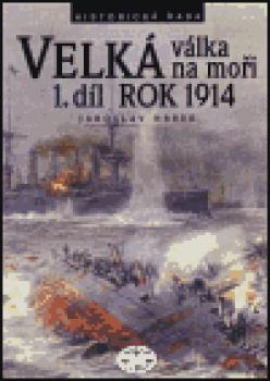 Velká válka na moři - 1.díl - rok 1914
