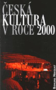Česká kultura v roce 2000