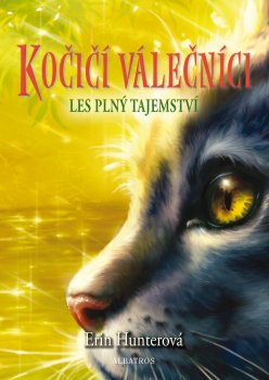 Kočičí válečníci (3) - Les plný tajemstv