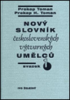 Nový slovník česko-slovenských umělců 1,2