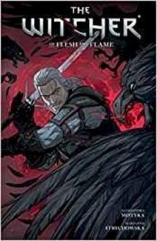 The Witcher Volume 4 : Of Flesh and Flame