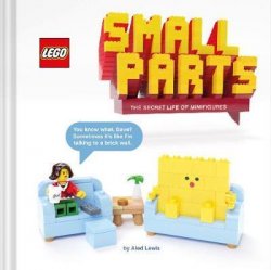 LEGO (R) Small Parts : The Secret Life of Minifigures