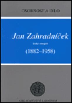 Jan Zahradníček (1882-1958)