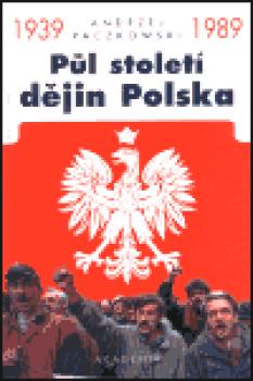 Půl století dějin Polska 1939-1989