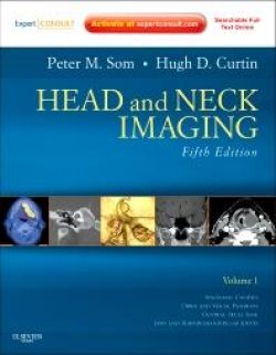 Head and Neck Imaging - 2 Volume Set : Expert Consult- Online and Print