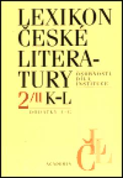 Lexikon české literatury 2 / II (K-L, dodatky A-G)