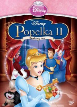 Popelka 2.: Splněný sen SE DVD - Edice princezen