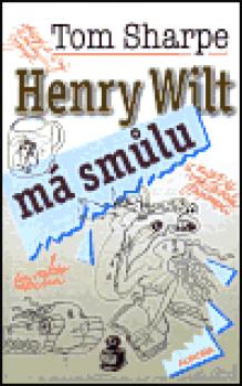 Henry Wilt má smůlu