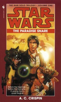 The Paradise Snare: Star Wars Legends (The Han Solo Trilogy)