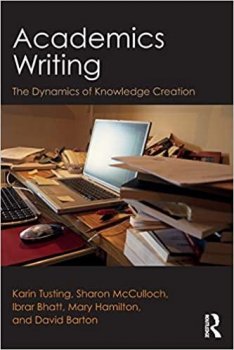 Academics Writing: The Dynamics of Knowledge Creation