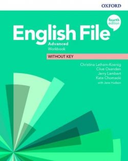 English File Fourth Edition Advanced: Workbook Without Key 