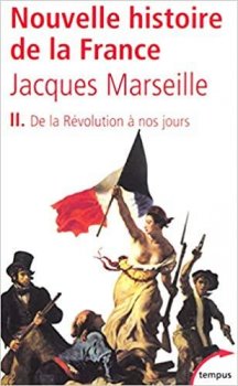 Nouvelle histoire de la France : De la Revolution a nos jours