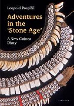 Adventures in the Stone Age - A New Guinea Diary