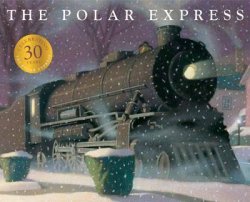 The Polar Express : 35th Anniversary Edition