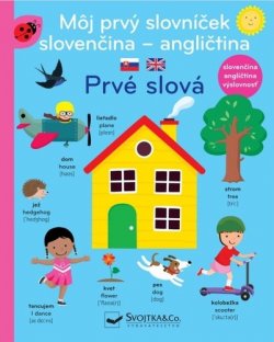 Môj prvý slovníček slovenčina - angličtina Prvé slová