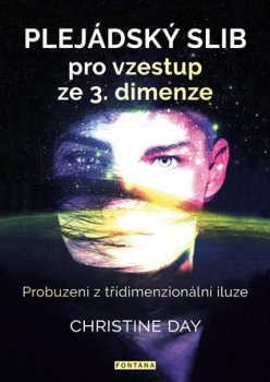 Plejádský slib pro vzestup ze 3. dimenze