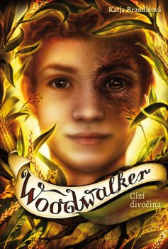 Woodwalker (IV. díl)